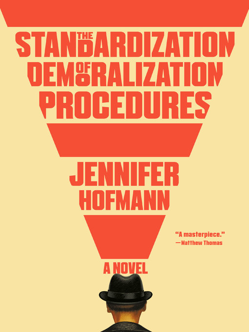 Title details for The Standardization of Demoralization Procedures by Jennifer Hofmann - Available